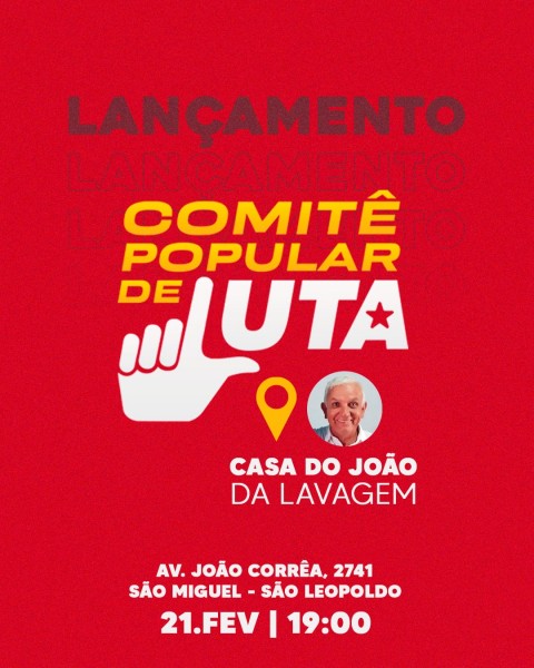 Primeiro Comitê Popular de Luta do Rio Grande do Sul será inaugurado hoje em São Leopoldo