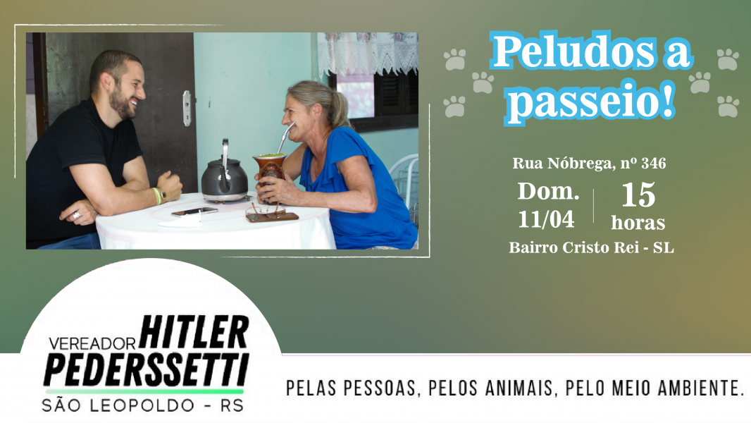 Hitler Pederssetti e Adelaide Stein, convidam os amantes dos animais a participar da ação “Peludos a passeio” nesse domingo!